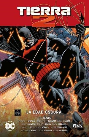 Tierra 2 #02: La edad oscura (Nuevo universo Parte 2) | 9788419210944 | King, Tom/Bennett, Marguerite/Wilson, Daniel H./Johnson, Mike | Librería online de Figueres / Empordà