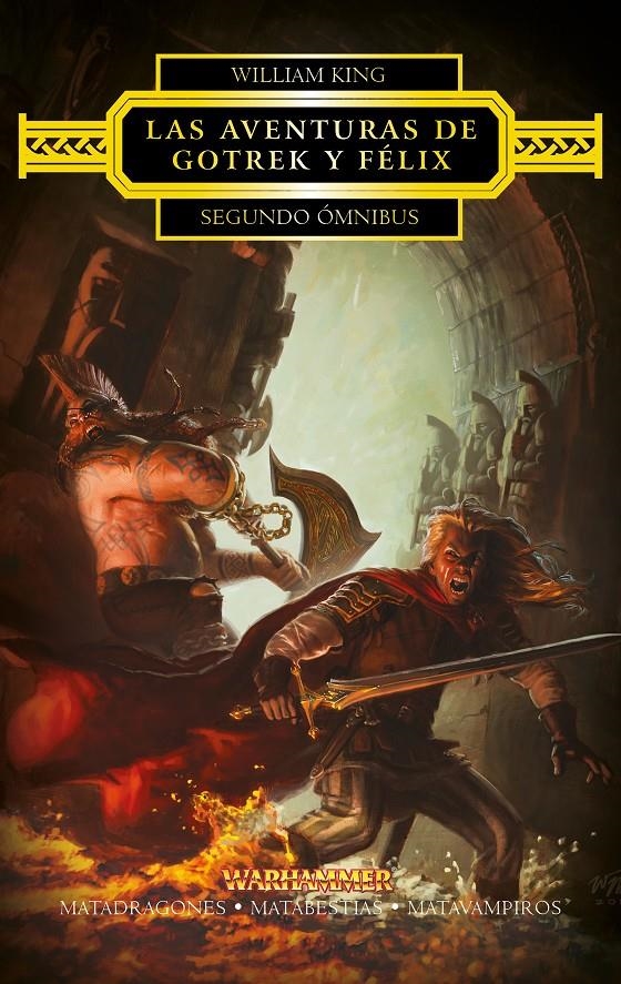 Las aventuras de Gotrek y Félix. Segundo ómnibus | 9788445003848 | William King | Llibreria online de Figueres i Empordà