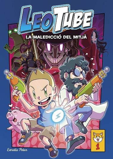 LeoTube #01. Leo Tube i la maledicció del mitjà | 9788413892603 | LeoTube | Librería online de Figueres / Empordà