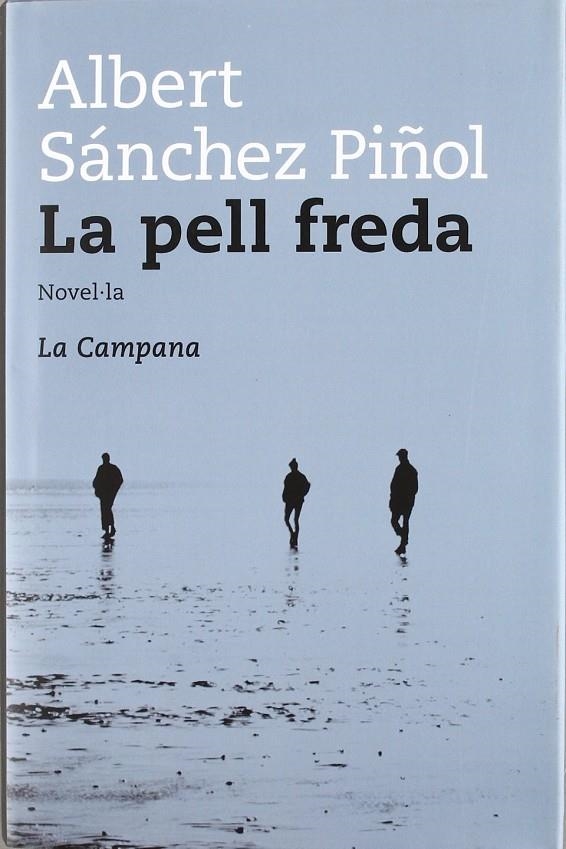 La pell freda | 9788416863310 | Sánchez Piñol, Albert | Llibreria online de Figueres i Empordà