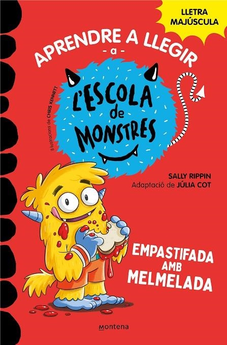 Aprendre a llegir a l'Escola de Monstres #02. Empastifada amb melmelada | 9788419085344 | Rippin, Sally/Cot, Júlia | Llibreria online de Figueres i Empordà
