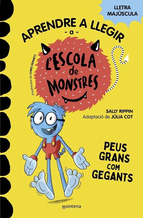 Aprendre a llegir a l'Escola de Monstres #04. Peus grans com gegants | 9788419085351 | Rippin, Sally/Cot, Júlia | Llibreria online de Figueres i Empordà