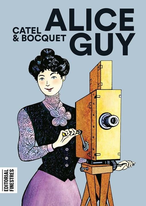 Alice Guy | 9788412426151 | Muller, Catel/Bocquet, José-Louis | Llibreria online de Figueres i Empordà