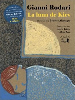 La luna de Kiev | 9788412543605 | Rodari, Gianni | Llibreria online de Figueres i Empordà