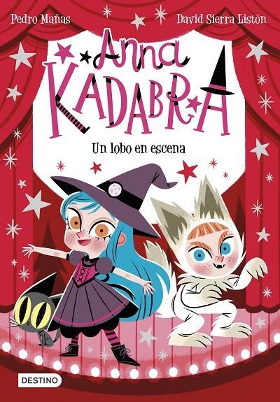 Anna Kadabra #09. Un lobo en escena | 9788408254096 | Mañas, Pedro/Sierra Listón, David | Librería online de Figueres / Empordà