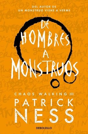 De hombres a monstruos (Chaos Walking #03) | 9788466358194 | Ness, Patrick | Llibreria online de Figueres i Empordà