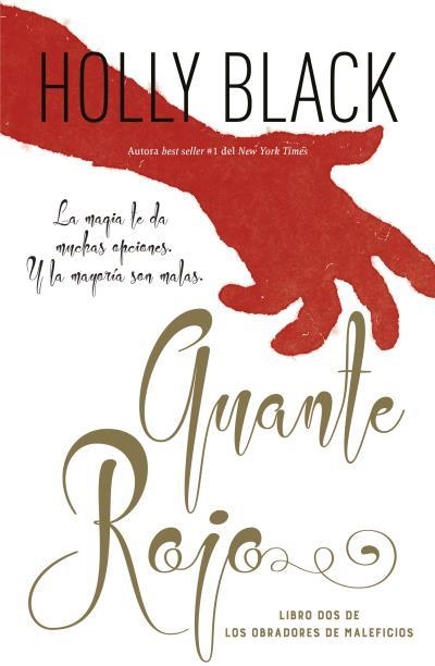 Guante rojo (Los obradores de maleficios #01) | 9788416517787 | Black, Holly | Llibreria online de Figueres i Empordà