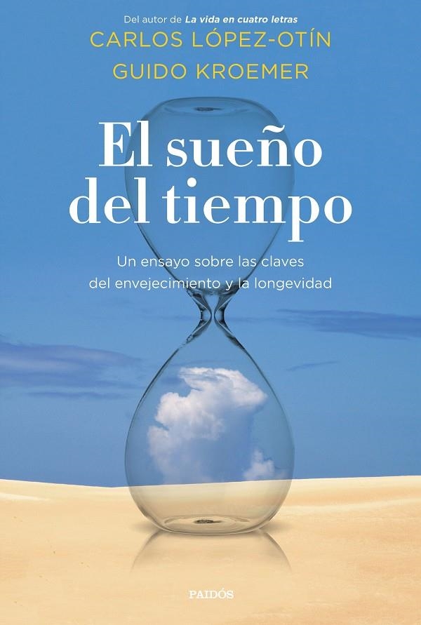 El sueño del tiempo | 9788449337604 | López Otín, Carlos/Kroemer, Guido | Llibreria online de Figueres i Empordà