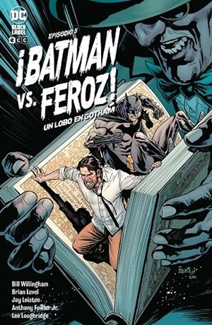 ¡Batman Vs. Feroz!: Un lobo en Gotham #005 de 6 | 9788419279194 | Willingham, Bill | Librería online de Figueres / Empordà