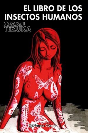 El libro de los insectos humanos | 9788491749110 | Tezuka, Osamu | Llibreria online de Figueres i Empordà