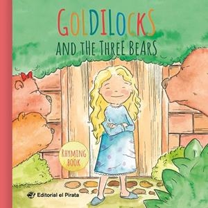 Goldilocks and the Three Bears | 9788417210359 | Sénder, Jöse | Llibreria online de Figueres i Empordà