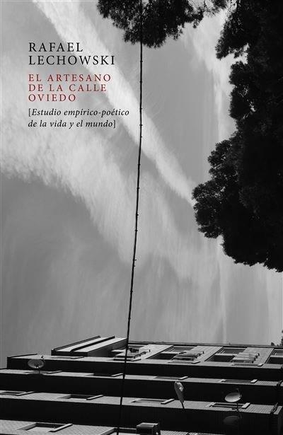 EL ARTESANO DE LA CALLE OVIEDO | 9788412482485 | lechowski, Rafael | Librería online de Figueres / Empordà