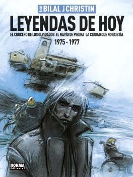LEYENDAS DE HOY. EL CRUCERO DE LOS OLVIDADOS. EL NAVÍO DE PIEDRA. LA CIUDAD QUE NO EXISTÍA | 9788467951677 | Christin, Pierre/Bilal, Enki | Llibreria online de Figueres i Empordà