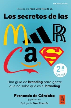 Los secretos de las marcas | 9788418345418 | de Córdoba Trigueros, Fernando | Librería online de Figueres / Empordà