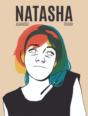 Natasha | 9788419148124 | Almandoz, Koldo/Trueba, Aritz | Librería online de Figueres / Empordà