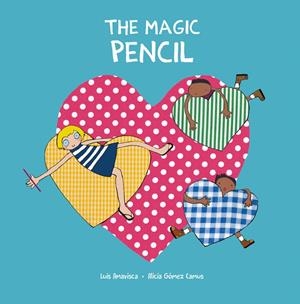 The Magic Pencil | 9788418599590 | Amavisca, Luis | Llibreria online de Figueres i Empordà