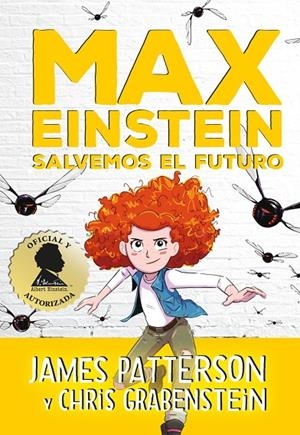 MAX EINSTEIN #03. SALVEMOS EL FUTURO | 9788417761400 | Patterson, James/Grabenstein, Chris | Librería online de Figueres / Empordà