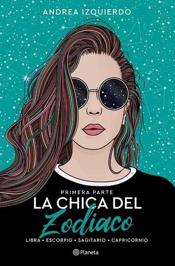 La chica del Zodiaco. Primera parte | 9788408258919 | Izquierdo, Andrea | Llibreria online de Figueres i Empordà