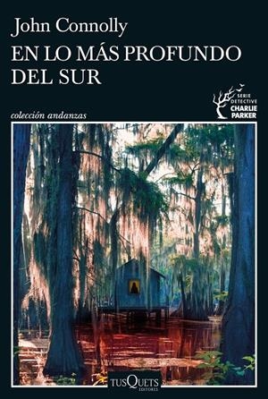 En lo más profundo del sur | 9788411071420 | Connolly, John | Librería online de Figueres / Empordà