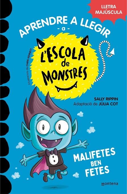 Aprendre a llegir a l'Escola de Monstres #06. Malifetes ben fetes | 9788419085580 | Rippin, Sally/Cot, Júlia | Llibreria online de Figueres i Empordà