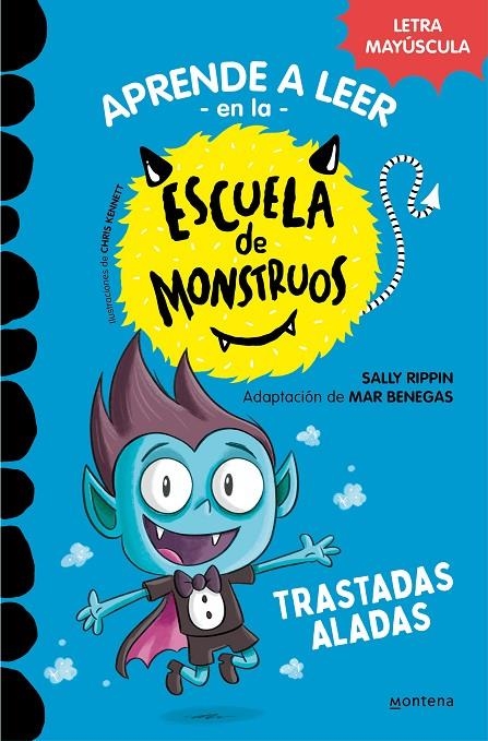 Aprender a leer en la Escuela de Monstruos 6 - Trastadas aladas | 9788418949319 | Rippin, Sally/Benegas, Mar | Llibreria online de Figueres i Empordà