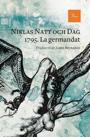 1795. La germandat (Trilogía d'Estocolm #03) | 9788475889528 | Natt och Dag, Niklas | Librería online de Figueres / Empordà