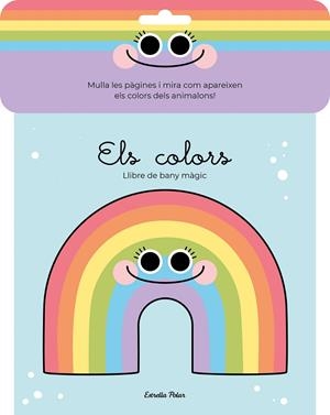 Els colors. Llibre de bany màgic | 9788413890722 | Florsdefum, Anna | Librería online de Figueres / Empordà