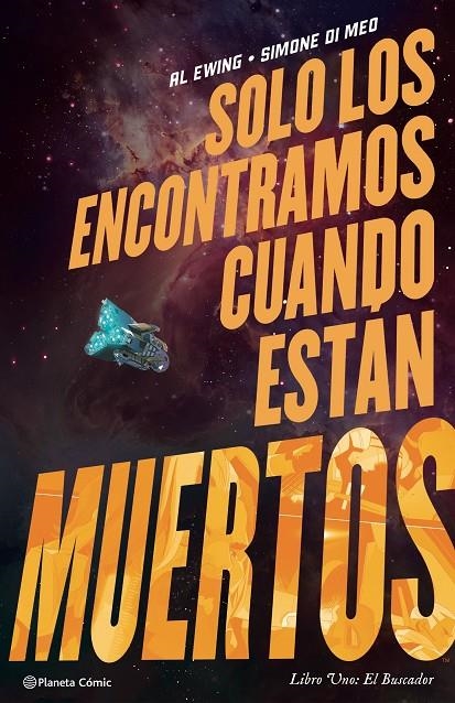 Solo los encontramos cuando están muertos #01 | 9788411120371 | Ewing, Al/Meo, Simone Di | Llibreria online de Figueres i Empordà