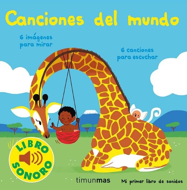 Canciones del mundo. Mi primer libro de sonidos | 9788408250395 | Fouquier, Elsa | Llibreria online de Figueres i Empordà