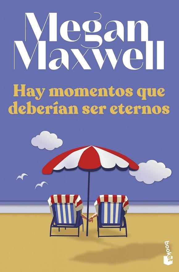 Hay momentos que deberían ser eternos | 9788408258629 | Maxwell, Megan | Llibreria online de Figueres i Empordà