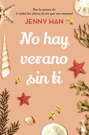 No hay verano sin ti (Trilogía El verano en que me enamoré #02) | 9788408258650 | Han, Jenny | Librería online de Figueres / Empordà