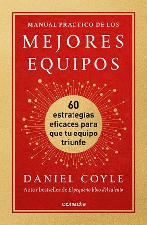 Manual práctico de los mejores equipos | 9788417992477 | Coyle, Daniel | Llibreria online de Figueres i Empordà