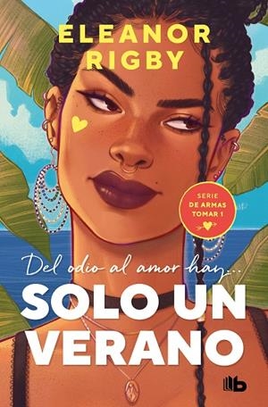 Solo un verano (De armas tomar #01) | 9788413144498 | Rigby, Eleanor | Llibreria online de Figueres i Empordà