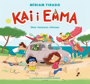 Kai i Emma #02. Unes vacances intenses | 9788418688317 | Tirado, Míriam/Moreno, Marta | Librería online de Figueres / Empordà