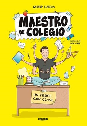 Maestro de colegio. Un profe con clase | 9788418040269 | Jotabé, Sara/Maestro de colegio, | Llibreria online de Figueres i Empordà