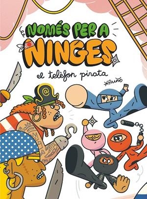 Només per a ninges #04. EL TELÈFON PIRATA | 9788466151528 | Puño, Puño | Librería online de Figueres / Empordà
