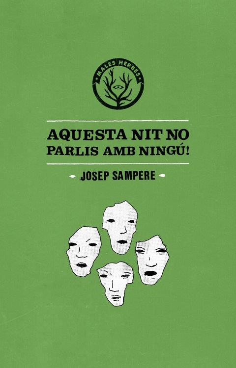 Aquesta nit no parlis amb ningú | 9788494310867 | Sampere Martí, Josep | Llibreria online de Figueres i Empordà