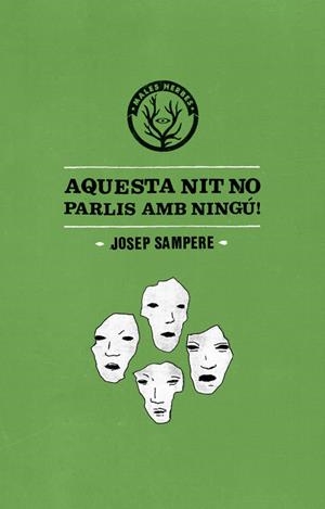 Aquesta nit no parlis amb ningú | 9788494310867 | Sampere Martí, Josep | Librería online de Figueres / Empordà