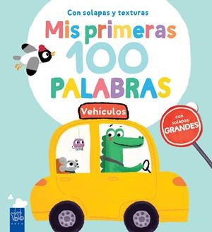 Vehículos. Mis primeras 100 palabras. Con texturas | 9788408251941 | YOYO | Llibreria online de Figueres i Empordà