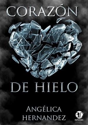 CORAZON DE HIELO | 9788417832223 | Hernández, Angélica | Llibreria online de Figueres i Empordà