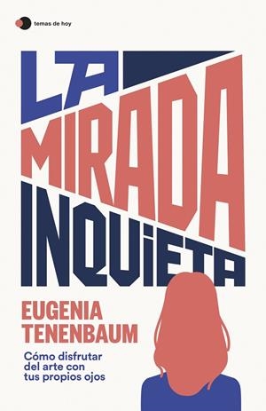 La mirada inquieta | 9788499989181 | Tenenbaum, Eugenia | Llibreria online de Figueres i Empordà