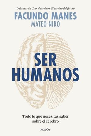 Ser humanos | 9788449338441 | Manes, Facundo/Niro, Mateo | Librería online de Figueres / Empordà