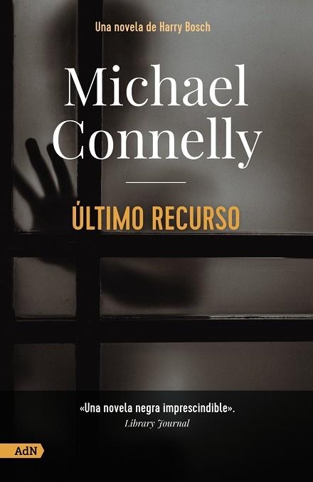 Último recurso [AdN] | 9788413628509 | Connelly, Michael | Llibreria online de Figueres i Empordà