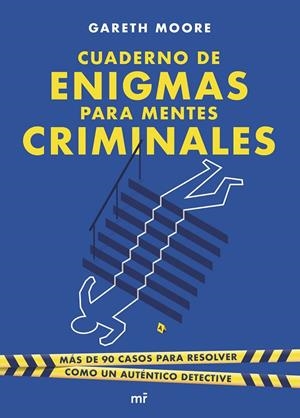 Cuaderno de enigmas para mentes criminales | 9788427050266 | Moore, Gareth | Librería online de Figueres / Empordà