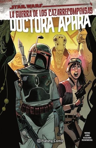 Star Wars Doctora Aphra #03 La guerra de los cazarrecompensas | 9788411121231 | Wong, Alissa | Librería online de Figueres / Empordà