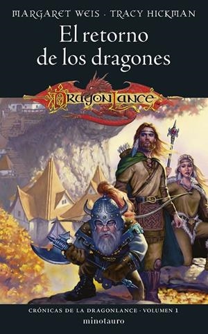 Crónicas de la Dragonlance #01/03. El retorno de los dragones (D&D) | 9788445011041 | Weis, Margaret/Hickman, Tracy | Llibreria online de Figueres i Empordà