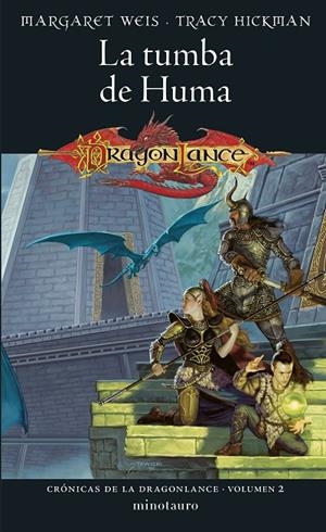 Crónicas de la Dragonlance #02/03. La tumba de Huma (D&D) | 9788445011102 | Weis, Margaret/Hickman, Tracy | Llibreria online de Figueres i Empordà
