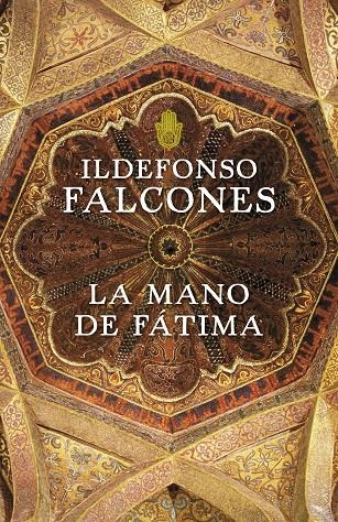La mano de Fátima | 9788425343544 | Falcones, Ildefonso | Librería online de Figueres / Empordà