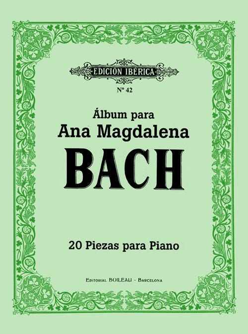 Álbum para Ana Magdalena Bach | 9788480203562 | Bach, Johann Sebastian/Petzold, Christian/Couperin, François | Llibreria online de Figueres i Empordà