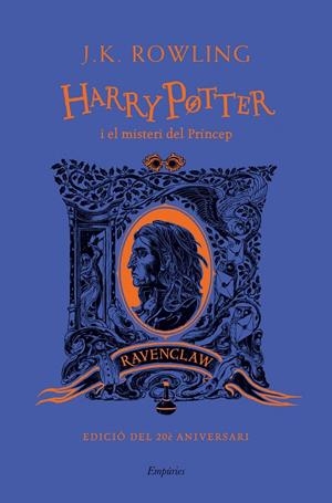 Harry Potter i el misteri del príncep (Ravenclaw) | 9788418833489 | Rowling, J. K. | Llibreria online de Figueres i Empordà
